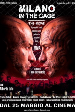 Milano in the Cage - The movie (2017)